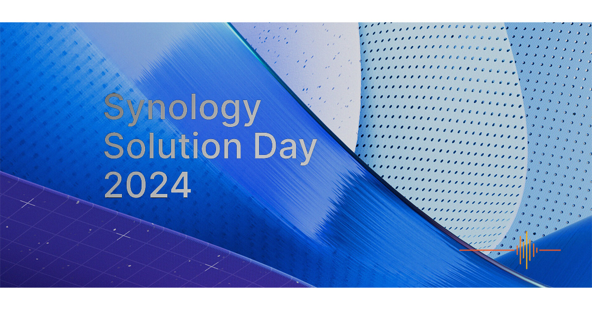 Synology Solution Day 2024 is all about empowering business resilience